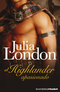 El highlander apasionado de Julia London