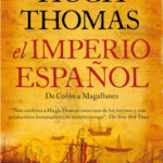 El imperio español de Hugh Thomas