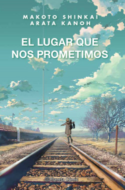 El lugar que nos prometimos (novela) de Makoto Shinkai