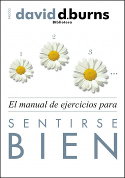 El manual de ejercicios para sentirse bien de David D. Burns
