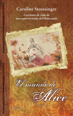 El mundo de Alice de Caroline Stoessinger