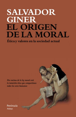 El origen de la moral de Salvador Giner