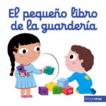 El pequeño libro de la guardería de Nathalie Choux