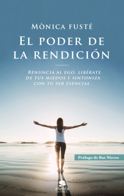 El poder de la rendición de Mónica Fusté