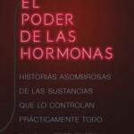 El poder de las hormonas de Randi Hutter Epstein
