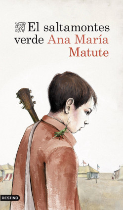 El saltamontes verde de Ana María Matute