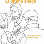 El último amigo de Tahar Ben Jelloun