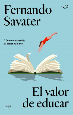 El valor de educar de Fernando Savater