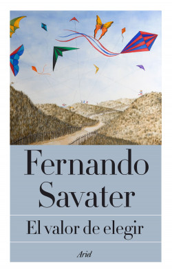 El valor de elegir de Fernando Savater