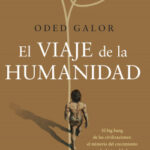 El viaje de la humanidad de Oded Galor