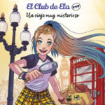Elashow. El Club de Ela Top 2. Un viaje muy misterioso de Elaia Martínez