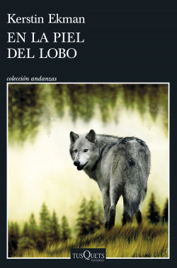 En la piel del lobo de Kerstin EkmanKerstin Ekman