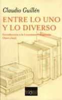Entre lo uno y lo diverso de Claudio Guillén