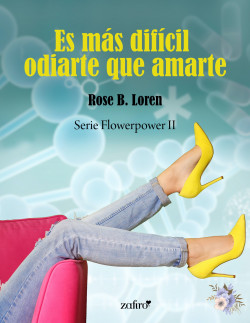 Es más difícil odiarte que amarte de
