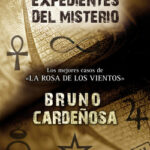 Expedientes del misterio de Bruno Cardeñosa
