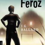 Furia feroz de J. G. Ballard