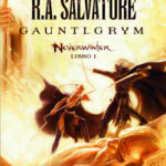 Gauntlgrym nº 1/4 de R. A. Salvatore