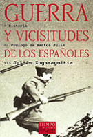 Guerra y vicisitudes de los españoles de Julián Zugazagoitia