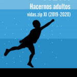 Hacernos adultos de Lorenzo Silva