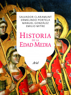 Historia de la Edad Media de Salvador Claramunt RodríguezErmelindo Portela SilvaManuel González JiménezEmilio Mitre