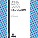 Insolación de Emilia Pardo BazánEmilia Pardo Bazán