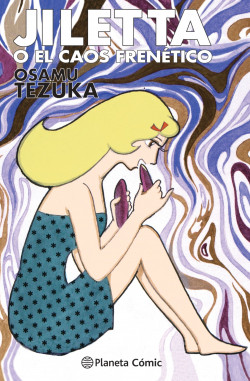 Jiletta o el caos frenético de Osamu Tezuka