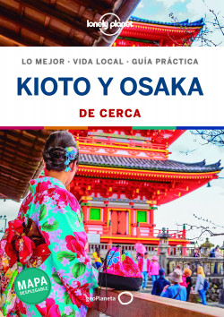 Kioto y Osaka De cerca 1 de Kass Morgan