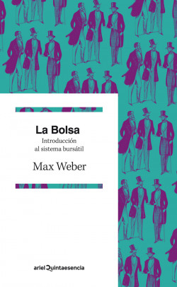 La Bolsa de Max Weber