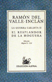 La Guerra Carlista, II de Ramón del Valle-Inclán