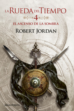 La Rueda del Tiempo nº 04/14 El ascenso de la Sombra de Robert Jordan