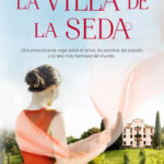 La Villa de la Seda (Serie La Villa de la Seda 1) de Tabea Bach
