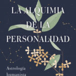 La alquimia de la personalidad de