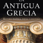 La antigua Grecia de Sarah PomeroyStanley BursteinWalter DonlanJennifer Tolbert