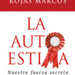 La autoestima de Luis Rojas Marcos