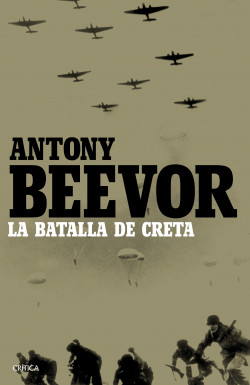 La batalla de Creta de Antony Beevor