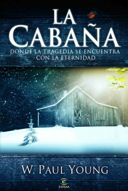 La cabaña de Wm. Paul YoungWm. Paul Young