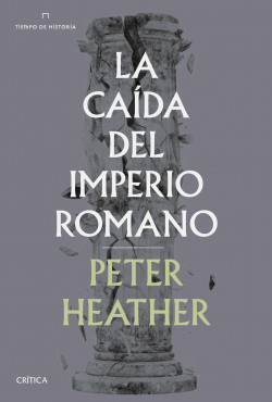 La caída del imperio romano de Peter Heather