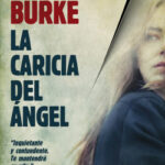 La caricia del ángel de Alafair Burke