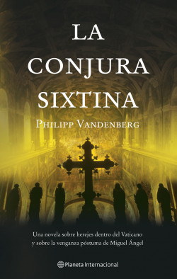 La conjura sixtina de Philipp VandenbergPhilipp Vandenberg