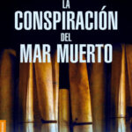 La conspiración del mar Muerto de Michael BaigentRichard LeighMichael Baigent | Richard Leigh