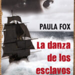 La danza de los esclavos de Paula Fox