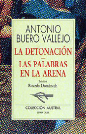 La detonación / Las palabras en la arena de Antonio Buero Vallejo