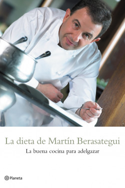 La dieta de Martín Berasategui de Martín Berasategui