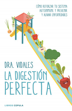 La digestión perfecta de Dra. Vidales