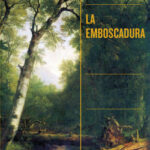 La emboscadura de Ernst Jünger
