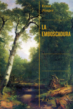 La emboscadura de Ernst Jünger