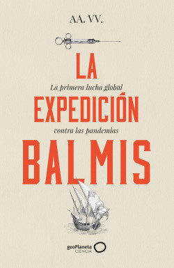 La expedición Balmis de