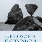 La filosofía estoica de