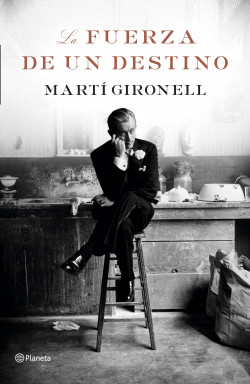 La fuerza de un destino de Martí Gironell