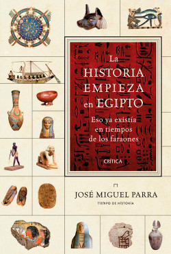 La historia empieza en Egipto de José Miguel Parra